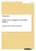 Market Entry Strategies for Saturated Markets: Challenges for the Consumer Goods Industry by Johann Gross
