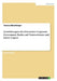 Auswirkungen des Deutschen Corporate Governance Kodex auf Unternehmen und deren Organe by Münchberger, Thomas