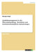 Qualitätsmanagement in der Wirtschaftsprüfung - Rechtliche und betriebswirtschaftliche Anforderungen by Monique Ringk