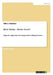 More Brains - Better Gains?: Supportive Approaches for Group Decision Making Processes by Thilo J. Ketschau