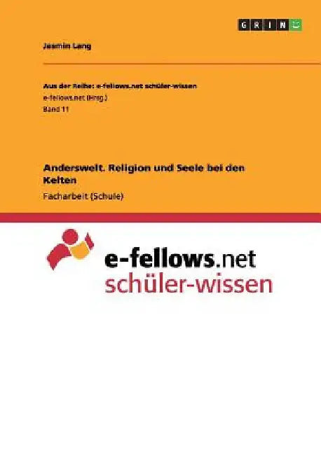 Anderswelt. Religion und Seele bei den Kelten by Lang, Jasmin