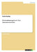 Personalmanagement. Das Assessmentcenter by Raschig, Daniel