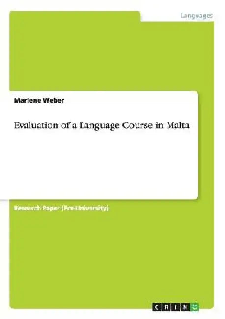 Evaluation of a Language Course in Malta by Marlene Weber