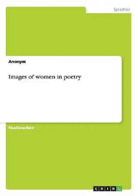 Images of women in poetry by Anonym