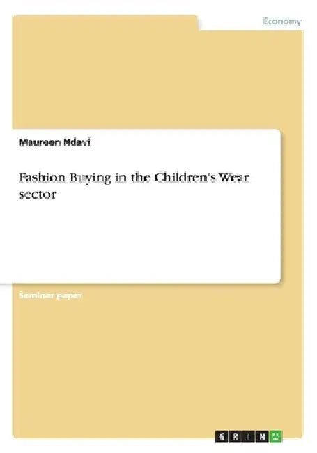 Fashion Buying in the Children's Wear sector by Maureen Ndavi