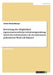 Bewertung der Möglichkeit eigenverantwortlicher Arbeitszeitgestaltung durch den Arbeitnehmer als ein Instrument praktizierter Work-Life-Balance by Torben Bischofberger