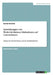 Auswirkungen von Work-Life-Balance-Maßnahmen auf Unternehmen: Analyse der Vorteile/Nutzen und der Nachteile/Kosten by Daniel Dorniok