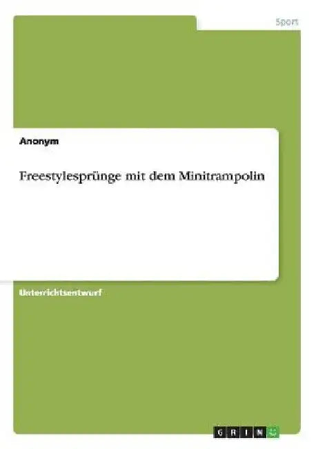 Freestylesprünge mit dem Minitrampolin by Anonymous