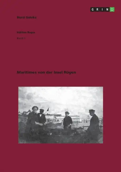 Maritimes von der Insel Rügen by Horst Gehrke