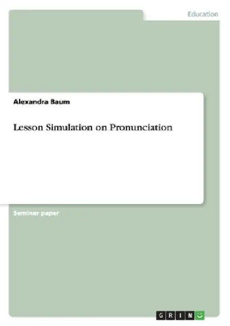 Lesson Simulation on Pronunciation by Alexandra Baum