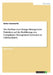 Der Einfluss von Change Management Praktiken auf die Einführung von Compliance Management Systemen in Unternehmen by Geissdoerfer, Stefan