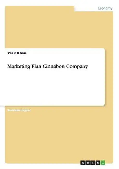 Marketing Plan Cinnabon Company by Yasir Khan