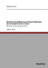 Entwicklung, Bedeutung und Einschränkungen der Vertragsfreiheit in China?: Mit Blick auf das deutsche Recht by Christ, Sebastian