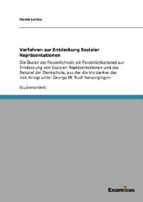 Verfahren zur Entdeckung Sozialer Repräsentationen: Die Skalen der Persönlichkeit, ein Persönlichkeitstest zur Entdeckung von Sozialen Repräsentatione by Leitha, David
