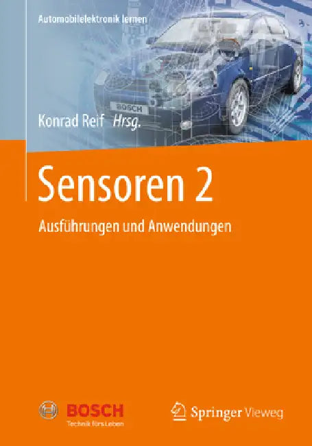 Sensoren 2: Ausführungen Und Anwendungen by Konrad Reif