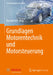 Grundlagen Motorentechnik Und Motorsteuerung by Konrad Reif