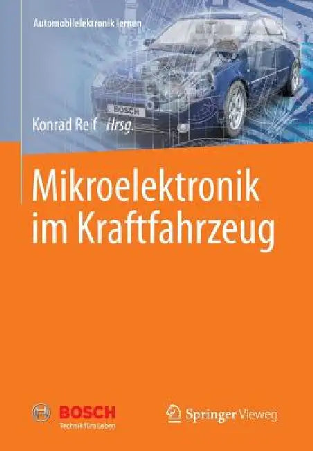 Mikroelektronik Im Kraftfahrzeug by Konrad Reif