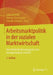 Arbeitsmarktpolitik in Der Sozialen Marktwirtschaft: Vom Arbeitsförderungsgesetz Zum Sozialgesetzbuch II Und III by Silke Bothfeld, Werner Sesselmeier, Claudia Bogedan