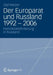 Der Europarat Und Russland 1992 - 2006: Demokratieförderung in Russland by Olaf Melzer
