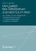 Die Qualität Des Partizipativen Journalismus Im Web: Bausteine Für Ein Integratives Theoretisches Konzept Und Eine Explanative Empirische Analyse by Sven Engesser