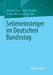 Seiteneinsteiger Im Deutschen Bundestag by Stefanie Bailer, Peter Meißner, Tamaki Ohmura