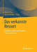 Das Verkannte Ressort: Probleme Und Perspektiven Des Lokaljournalismus by Horst Pöttker, Anke Vehmeier