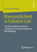 Ehrenamtlichkeit in Palliative Care: Zwischen Hospizlich-Palliativer Sorgekultur Und Institutionalisierter Dienstleistung by Susanne Fleckinger Ma
