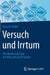 Versuch Und Irrtum: Wie Markt Und Staat Die Volkswirtschaft Lenken by Hans W. Möller