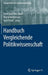 Handbuch Vergleichende Politikwissenschaft by Hans-Joachim Lauth, Marianne Kneuer, Gert Pickel