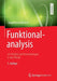 Funktionalanalysis: Im Hinblick Auf Anwendungen in Der Physik by Siegfried Großmann
