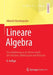 Lineare Algebra: Eine Einführung in Die Wissenschaft Der Vektoren, Abbildungen Und Matrizen by Albrecht Beutelspacher