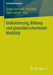Globalisierung, Bildung Und Grenzüberschreitende Mobilität by Jürgen Gerhards, Silke Hans, Sören Carlson