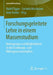 Forschungsgeleitete Lehre in Einem Massenstudium: Bedingungen Und Möglichkeiten in Den Erziehungs- Und Bildungswissenschaften by Rudolf Egger, Cornelia Wustmann, Anke Karber