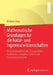 Mathematische Grundlagen Für Die Natur- Und Ingenieurwissenschaften: Elementarmathematik, Mengenlehre, Funktionen, Komplexe Zahlen Und Computerarithme by Michael Jung