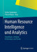 Human Resource Intelligence Und Analytics: Grundlagen, Anbieter, Erfahrungen Und Trends by Stefan Strohmeier, Franca Piazza