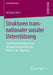 Strukturen Transnationaler Sozialer Unterstützung: Eine Netzwerkanalyse Von Personal Communities Im Kontext Von Migration by Andreas Herz