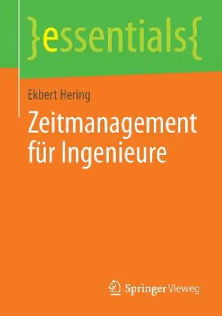 Zeitmanagement Für Ingenieure by Ekbert Hering