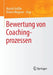 Bewertung Von Coachingprozessen by Harald Geißler, Robert Wegener