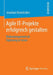 Agile It-Projekte Erfolgreich Gestalten: Risikomanagement ALS Ergänzung Zu Scrum by Jonathan Brandstäter