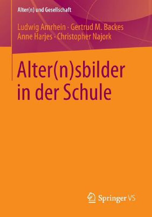 Alter(n)Sbilder in Der Schule by Ludwig Amrhein, Gertrud M. Backes, Anne Harjes
