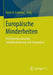 Europäische Minderheiten: Im Dilemma Zwischen Selbstbestimmung Und Integration by Karin B. Schnebel