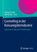 Controlling in Der Konsumgüterindustrie: Innovative Ansätze Und Praxisbeispiele by Michael Buttkus, Ralf Eberenz