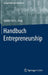 Handbuch Entrepreneurship by Günter Faltin