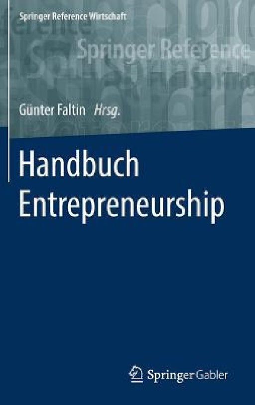 Handbuch Entrepreneurship by Günter Faltin