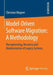Model-Driven Software Migration: A Methodology: Reengineering, Recovery and Modernization of Legacy Systems by Christian Wagner
