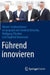Führend Innovieren by Werner Seidenschwarz, Friedrich Nitschke, Wolfgang Plischke