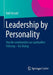 Leadership by Personality: Von Der Emotionalen Zur Spirituellen Führung - Ein Dialog by Rolf Arnold