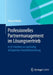 Professionelles Partnermanagement Im Lösungsvertrieb: In 35 Schritten Zur Nachhaltig Erfolgreichen Geschäftsbeziehung by Robert Klimke