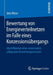 Bewertung Von Energieverteilnetzen Im Falle Eines Konzessionsübergangs: Identifikation Eines Normzweckadäquaten Bewertungsansatzes by Jens Meier