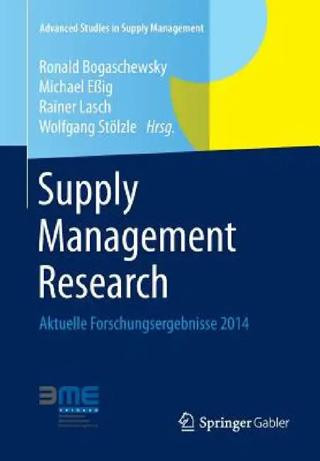 Supply Management Research: Aktuelle Forschungsergebnisse 2014 by Ronald Bogaschewsky, Michael Eßig, Rainer Lasch